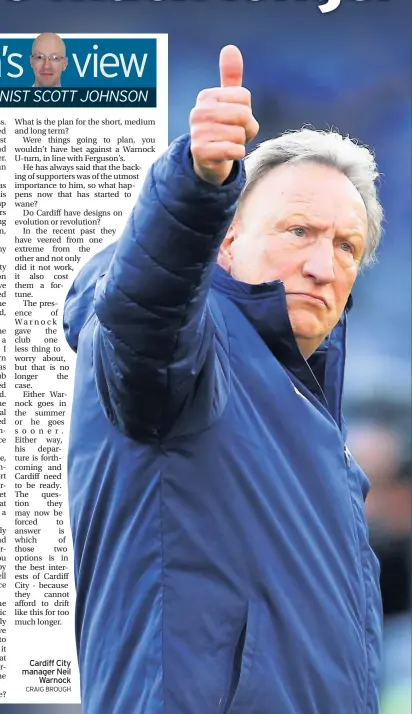  ?? CRAIG BROUGH ?? Cardiff City manager Neil Warnock