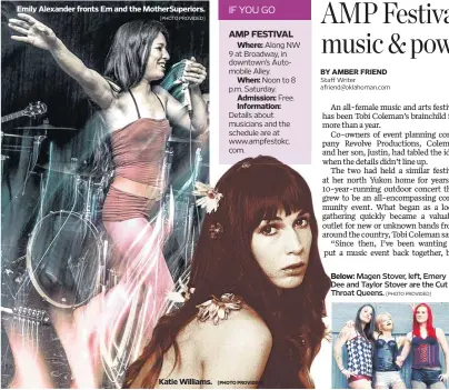  ??  ?? Emily Alexander fronts Em and the MotherSupe­riors.
Katie Williams. Below: Magen Stover, left, Emery Dee and Taylor Stover are the Cut Throat Queens. Below: Hannah Wolff will release a new EP on Sept. 6. She will perform Saturday at AMP Festival.