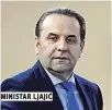  ??  ?? Ministar ljajić