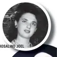  ??  ?? ROSALIND JOEL