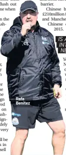  ??  ?? Rafa Benitez