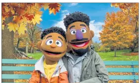  ?? LOS ANGELES TIMES / SESAME WORKSHOP ?? Two new ‘Sesame Street’ muppets, Wes and Elijah, star in the new series ‘ABCs of Racial Literacy.’