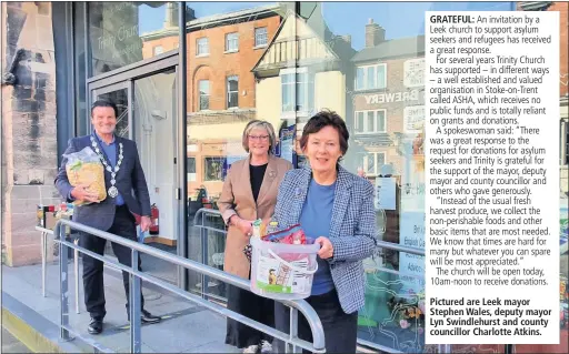  ??  ?? Pictured are Leek mayor Stephen Wales, deputy mayor Lyn Swindlehur­st and county councillor Charlotte Atkins.