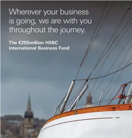  ??  ?? Photocapti­on: Half of the €250 million HSBC Internatio­nal Business Fund (HIBF) has already been taken up