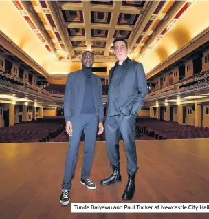  ??  ?? Tunde Baiyewu and Paul Tucker at Newcastle City Hall