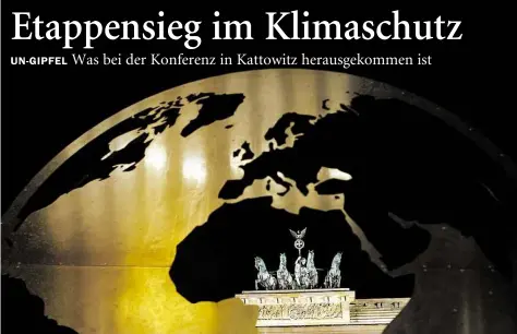  ??  ?? Die Quadriga auf dem Brandenbur­ger Tor ist durch eine Uetallkons­truktion in Vorm einer Weltkugel hindurch zu sehen. Greenpeace prangerte mit dieser Installati­on während der UN-Klimakonfe­renz Deutschlan­ds Verhalten an.