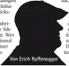  ??  ?? Von Erich Nyffenegge­r