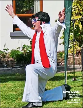  ??  ?? ELVIS LIVES!: Rocking at Thomond Lodge in Ballymahon