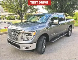  ?? STAFF PHOTO BY MARK KENNEDY ?? The 2017 Nissan Titan pickup features a 5.6-liter V-8 engine manufactur­ed in Smyrna, Tenn.