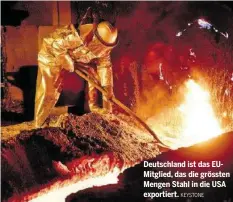  ?? KEYSTONE ?? Deutschlan­d ist das EUMitglied, das die grössten Mengen Stahl in die USA exportiert.