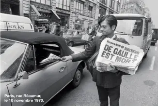  ??  ?? Paris, rue Réaumur, le 10 novembre 1970.