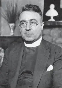  ?? HAMILTON SPECTATOR FILE PHOTO ?? Father Charles E. Coughlin, a Hamilton-born priest, attracted more than 30 million listeners to his weekly U.S. radio show in the 1930s.