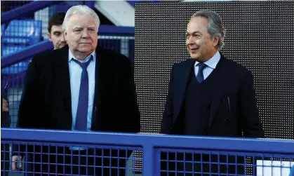  ?? Jason Cairnduff/Action Images/Reuters ?? Everton fans have told Farhad Moshiri (right) that ‘protests will only further intensify if you allow Chairman Bill to stumble on’. Photograph: