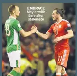  ??  ?? EMBRACE Meyler with Bale after stalemate