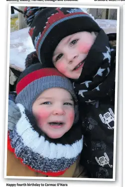  ??  ?? Happy fourth birthday to Cormac O’Hara from Dromore West, pictured above with his younger brother Ruairí.