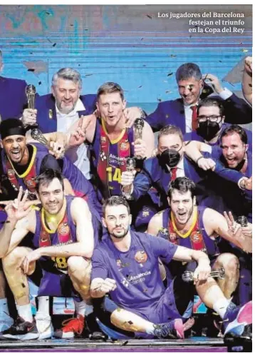  ?? EFE ?? Los jugadores del Barcelona festejan el triunfo en la Copa del Rey