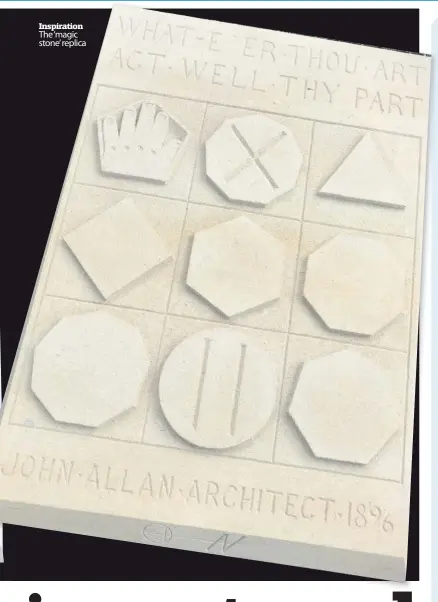  ??  ?? Inspiratio­n The ‘magic stone’ replica Stonemason­s Three generation­s of the Innes family, sons Adam and Hamish, dad Jimmy junior and grandfathe­r Jimmy senior