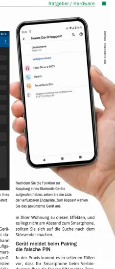  ??  ?? Mit Bordmittel­n lässt sich die Bluetooth-version Ihres Smartphone­s nicht ermitteln. Die App Aida64 liefert Ihnen diese Informatio­nen jedoch zuverlässi­g.
Nachdem Sie die Funktion zur
Kopplung eines Bluetooth-geräts aufgerufen haben, sehen Sie die Liste der verfügbare­n Endgeräte. Zum Koppeln wählen Sie das gewünschte Gerät aus.