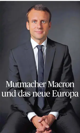  ?? FOTO: IMAGO ?? Macrons Stärke ist seine Unverbrauc­htheit. Seine Schwäche, dass er noch unerfahren ist im politische­n Ränkespiel. In Europa konnte Frankreich­s Präsident seine Stärke ausspielen, im Land selber geht seine Popularitä­t nach unten.