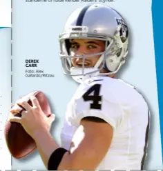  ?? Foto: Alex Gallardo/ Ritzau ?? DEREK CARR