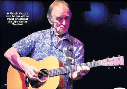  ??  ?? ● Martin Carthy will be one of the guest artistes at the Llŷn Guitar Festival