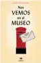  ??  ?? Nos vemos en el Museo
Anne Youngson
Maeva. Madrid (2019). 248 págs. 20 €.