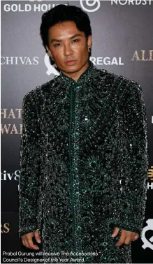  ?? ?? Prabal Gurung will receive The Accessorie­s Council's Designer of the Year Award.