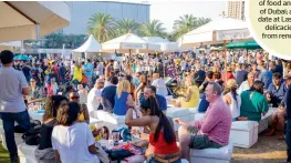  ??  ?? CalliNG all FOODies: (Clockwise) Three days of food and fun at Taste of Dubai; a movie-meal date at Last Exit; sample delicacies prepared from renowned chefs