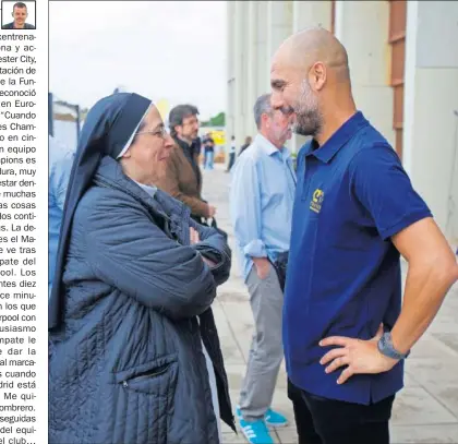  ??  ?? CON SOR LUCÍA. Guardiola departió con la popular monja, reconocida hincha azulgrana, en el acto.