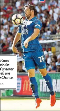  ??  ?? Der Ball springt noch nicht, wie es Christian Fuchs (re.) gerne hätte: Leicester hinkt hinterher.