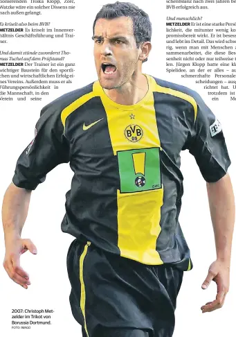  ?? FOTO: IMAGO ?? 2007: Christoph Metzelder im Trikot von Borussia Dortmund.