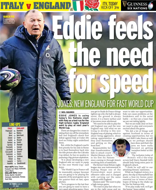  ?? ?? QUICK FIX England boss Eddie Jones is running a test