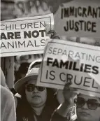 ?? Getty Images file photo ?? Protesters rally in Los Angeles against family separation in 2018. There are still 545 children who have not been reunited with their families. It’s a stain on our nation.