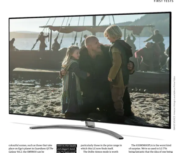  ??  ?? With its thin bezels and elegant stand, this TV looks good – until you turn it on