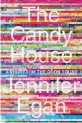  ?? ?? ‘The Candy House’ By Jennifer Egan; Scribner, 352 pages, $27.