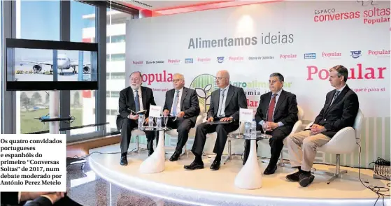  ??  ?? Os quatro convidados portuguese­s e espanhóis do primeiro “Conversas Soltas” de 2017, num debate moderado por António Perez Metelo
