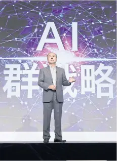  ?? BLOOMBERG ?? ‘AI is coming like a Big Bang. Every industry will be redefined,’ Masayoshi Son, chairman and CEO of SoftBank Group Corp, said during a news conference in Tokyo yesterday.