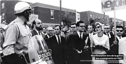  ?? PHOTO FOURNIE PAR ALLIANCE DES PROFESSEUR­ES ET PROFESSEUR­S DE MONTRÉAL ?? Manifestat­ion lors de la grève des enseignant­s en 1967.