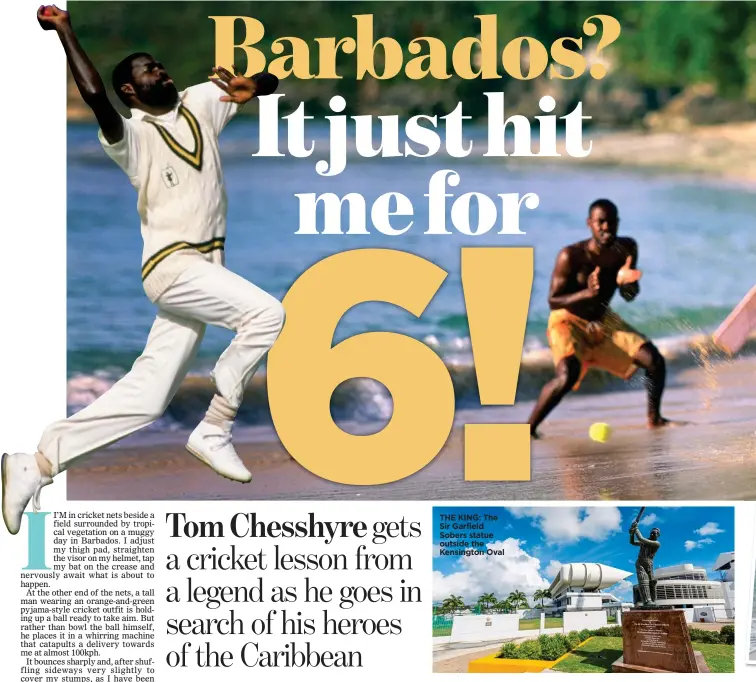  ??  ?? THE KING: The Sir Garfield Sobers statue outside the Kensington Oval