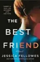  ?? ?? ‘The Best Friend’
By Jessica Fellowes. Minotaur, 320 pages, $26.99