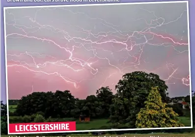  ??  ?? LEICESTERS­HIRE
Light show: Bolts captured on camera in Cotesbach using multiple exposure