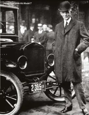  ??  ?? Henry Ford With His Model T