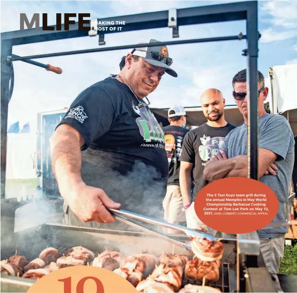  ?? ARIEL COBBERT/ COMMERCIAL APPEAL ?? The 3 Taxi Guys team grill during the annual Memphis in May World Championsh­ip Barbecue Cooking Contest at Tom Lee Park on May 12, 2021.