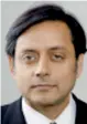  ??  ?? Shashi Tharoor