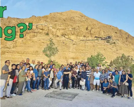  ??  ?? The Saxum pilgrimage 2019 group at the Mount of Temptation in Jericho