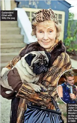 ?? ?? Eastenders’ Ethel with Willy the pug