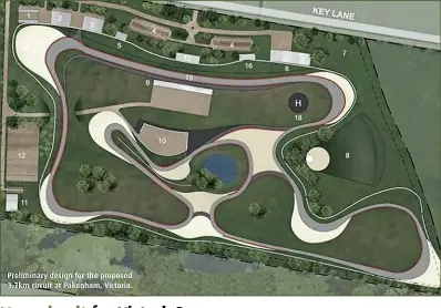  ??  ?? Preliminar­y design for the proposed 3.7km circuit at Pakenham, Victoria.