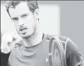  ??  ?? Andy Murray