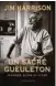  ??  ?? Genre | Chroniques Auteur | Jim HarrisonTi­tre | Un sacré gueuleton. Manger, boire et vivreTradu­ction | De l’anglais (Etats-Unis) par Brice Matthieuss­ent Editeur |Flammarion Pages | 375