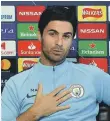  ??  ?? Mikel Arteta will be in charge of the Manchester City dugout with Pep Guardiola banned